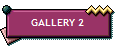 GALLERY 2