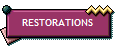 RESTORATIONS